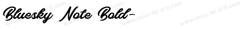 Bluesky Note Bold字体转换